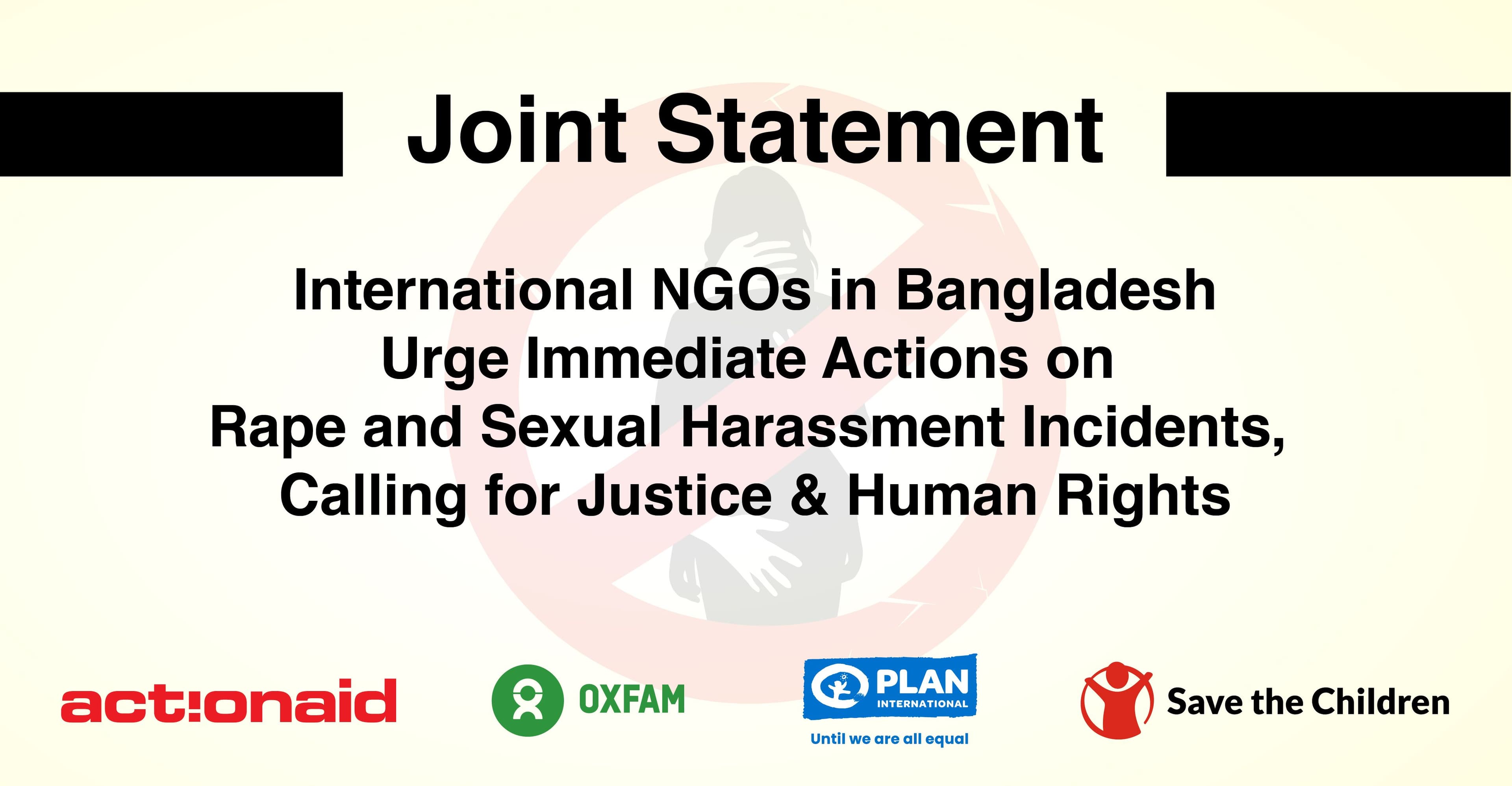 International NGOs in Bangladesh Urge Immediate Actions on Rape and Sexual Harassment Incidents, Calling for Justice & Human Rights